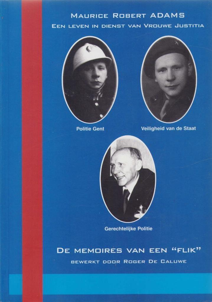 M. R. Adams. Een leven in dienst van Vrouwe Justitia  gesign, 20e eeuw of later, Ophalen of Verzenden, Zo goed als nieuw, Maurice Robert Adams