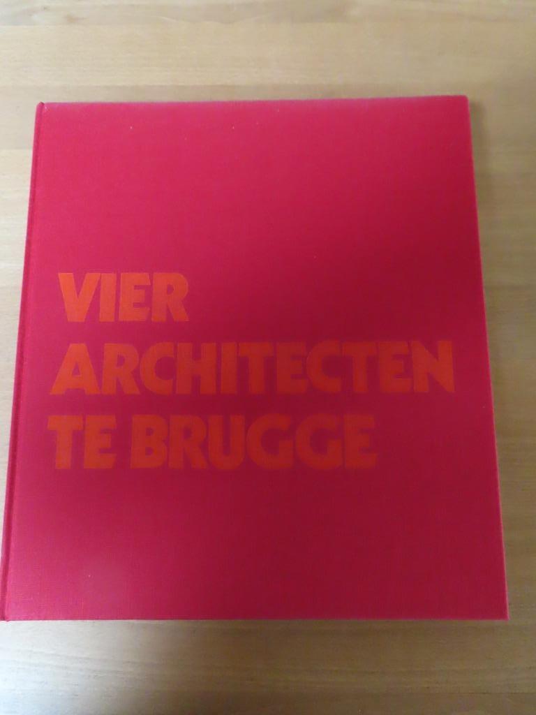 Boek : Vier architecten te Brugge - Karel Moerman, Architecten, Ophalen of Verzenden, Zo goed als nieuw, Moerman Karel