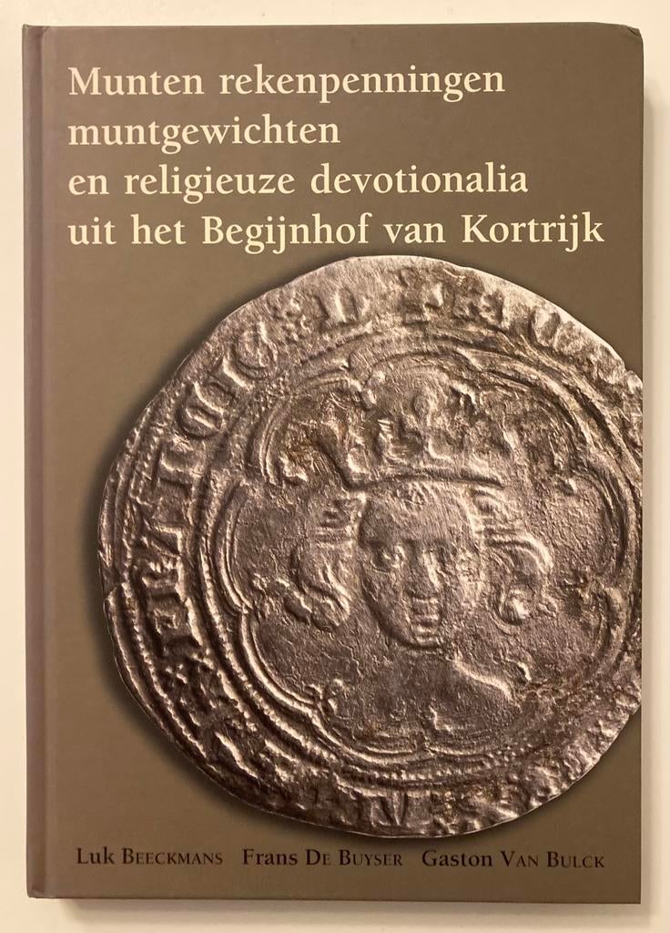 Munten rekenpenningen … uit het Begijnhof van Kortrijk, Ophalen of Verzenden