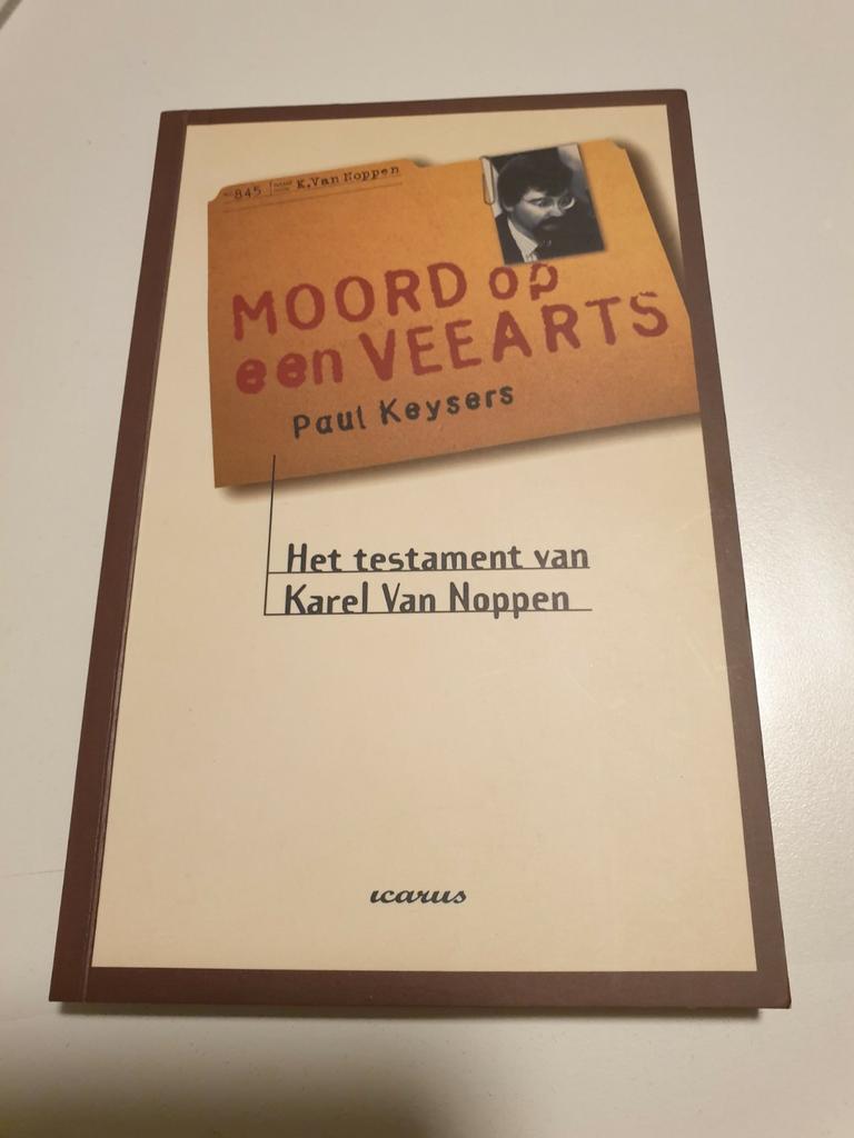 Paul Keysers - Moord op een veearts KAREL VAN NOPPEN, Ophalen of Verzenden, Nieuw, P. Keysers