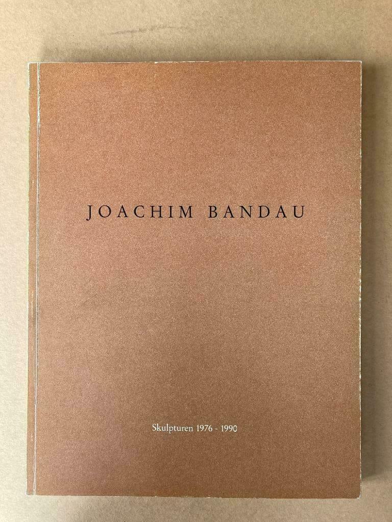 Joachim Bandau : Skulpturen 1976-1990 (1990), Enlèvement ou Envoi