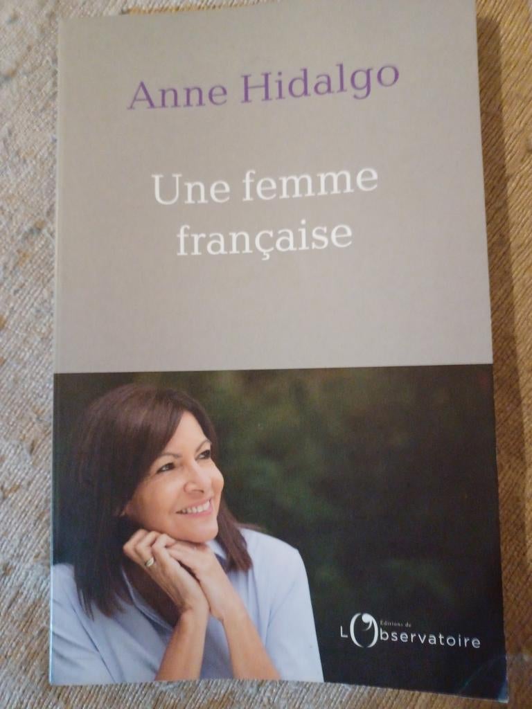 quasi gratuit Anne Hidalgo, une femme française, Enlèvement, Comme neuf, Politique