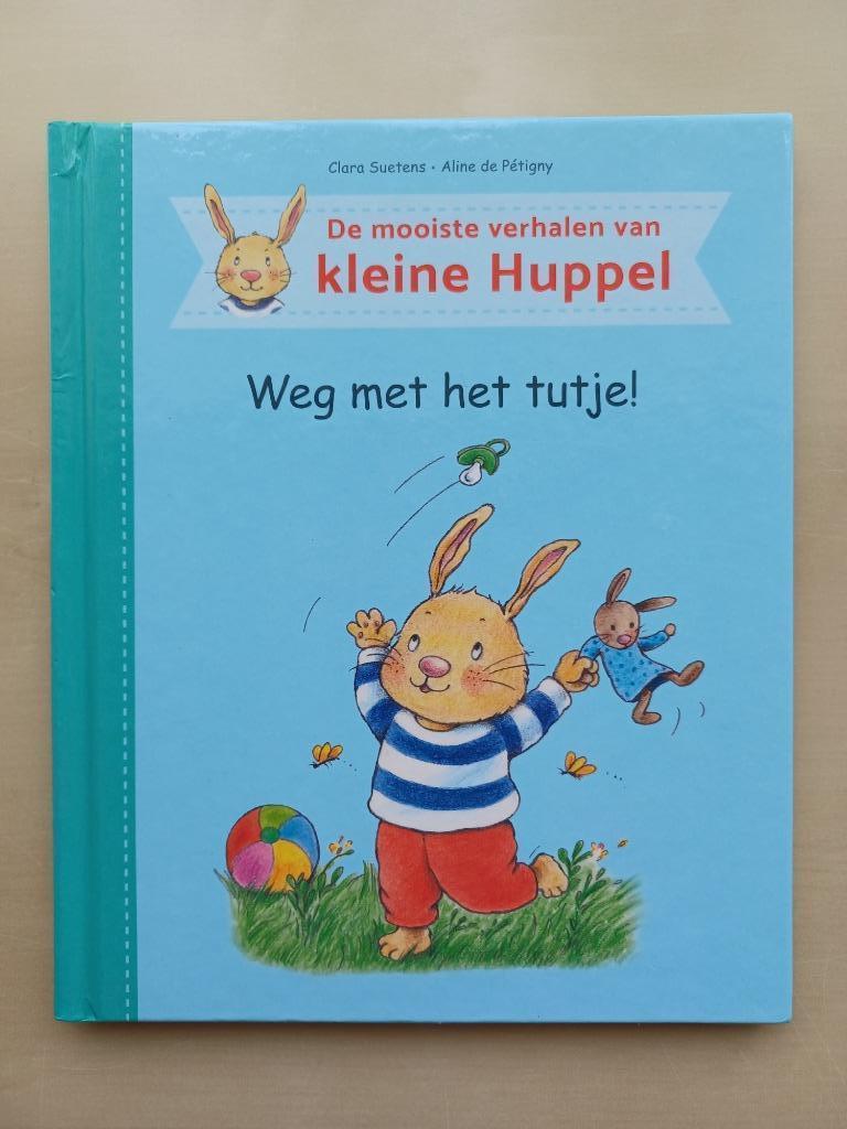 Weg met het tutje! - Kleine Huppel, Ophalen of Verzenden, Gelezen, Clara Suetens