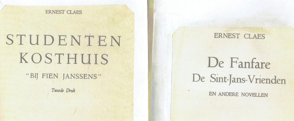 Ernest Claes.2 boeken.Fanfare Sint-Jans-Vrienden & Studenten, Gelezen, België, Ophalen of Verzenden, Ernest Claes