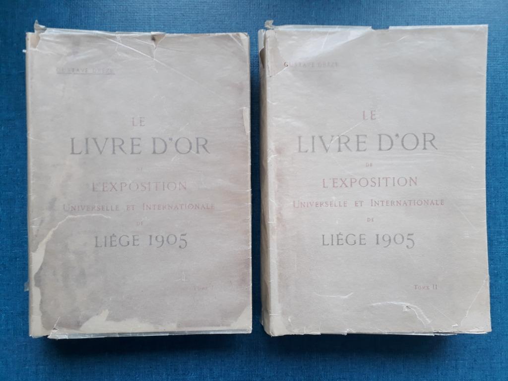 Le livre d'or de l'exposition universelle et internationale, Livres, Enlèvement ou Envoi, Utilisé, Gustave Drèze