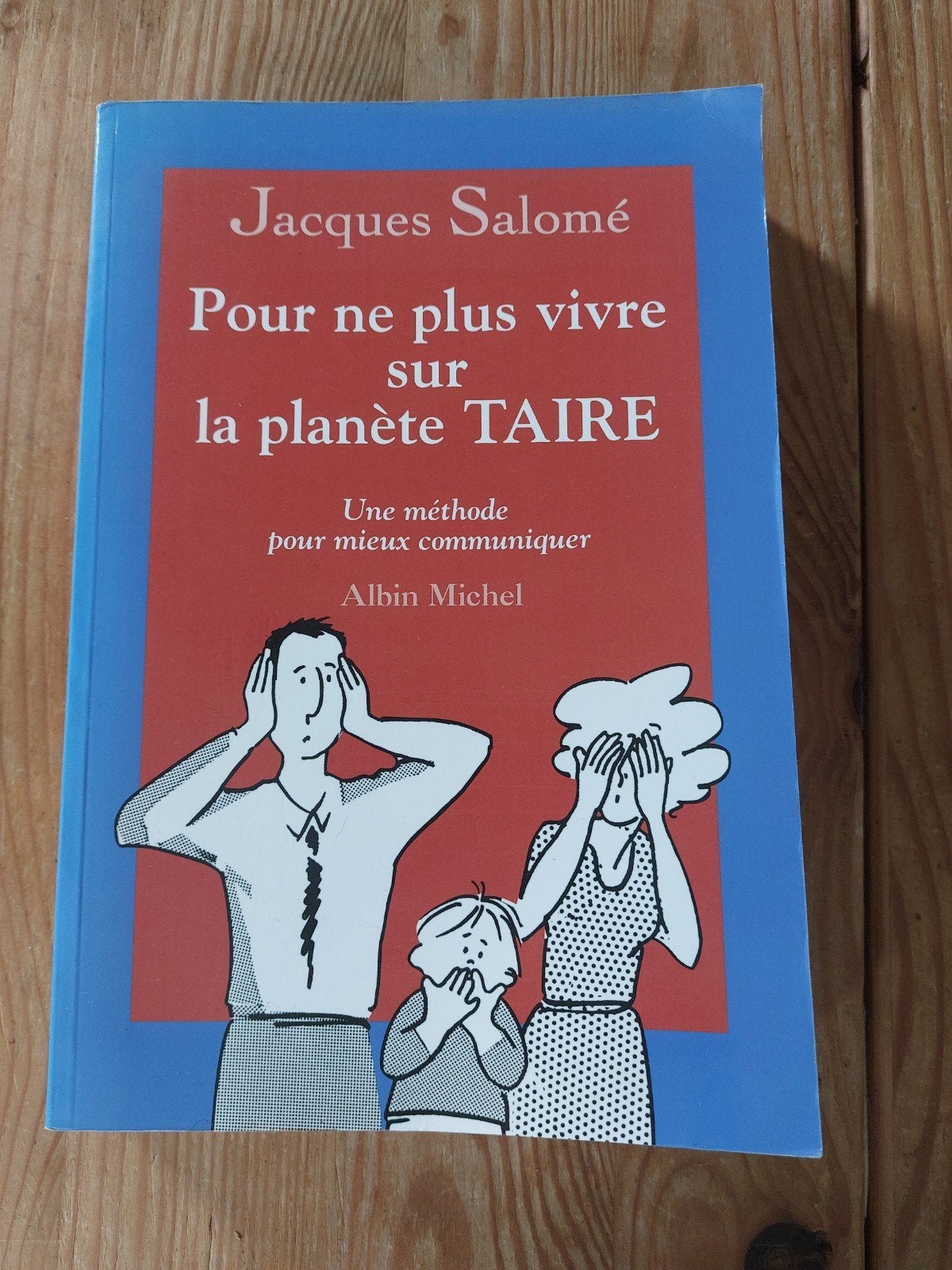 pour ne plus vivre sur la planète Taire de Jacques Salomé, Livres, Enlèvement, Utilisé