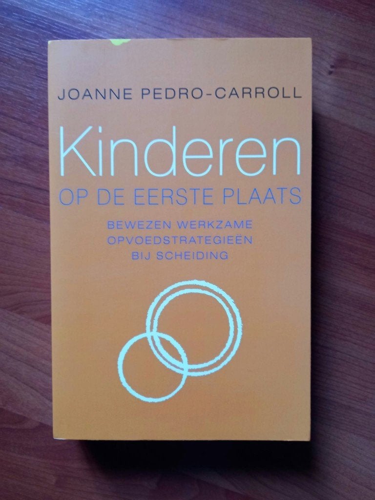 Kinderen op de 1e plaats. Opvoedstrategieën bij scheiding., Livres, Neuf, Joanne Pedro-Carroll, Psychologie sociale, Envoi