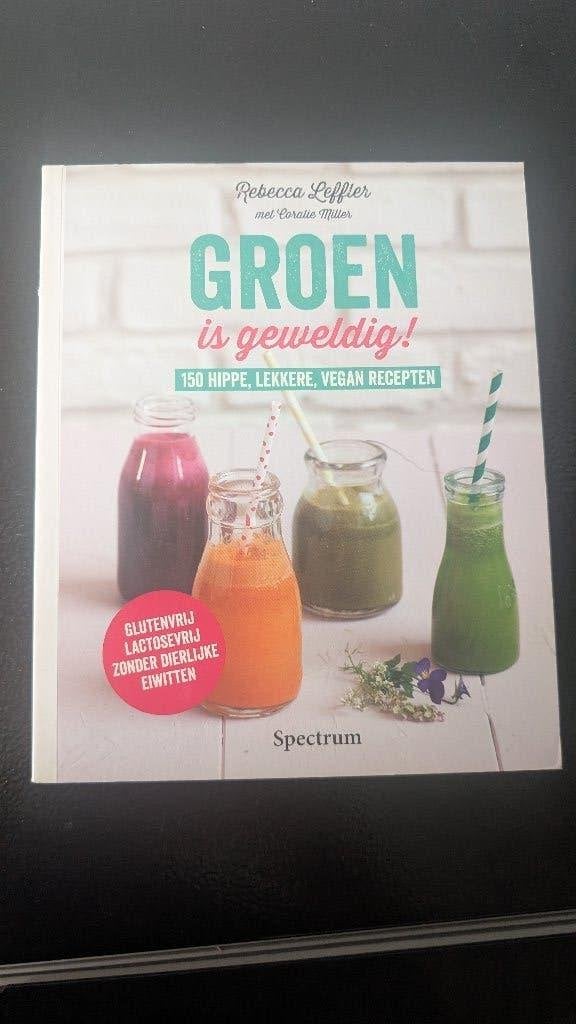 Groen is geweldig! | 150 hippe, lekkere vegan recepten, Boeken, Kookboeken, Hoofdgerechten, Rebecca Leffler, Gezond koken, Ophalen of Verzenden