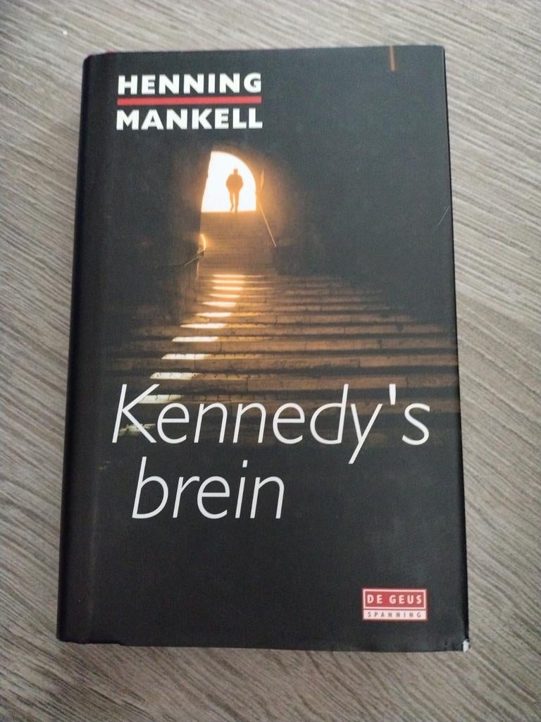 Henning Mankell - Kennedy's brein, Enlèvement ou Envoi, Henning Mankell