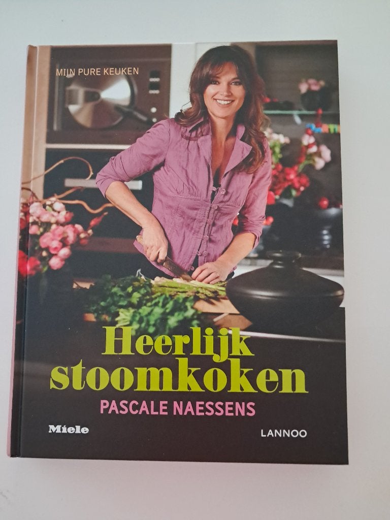 Heerlijk stoomkoken van Pascale Naessens, Pascale Naessens, Gezond koken, Nieuw, Overige gebieden