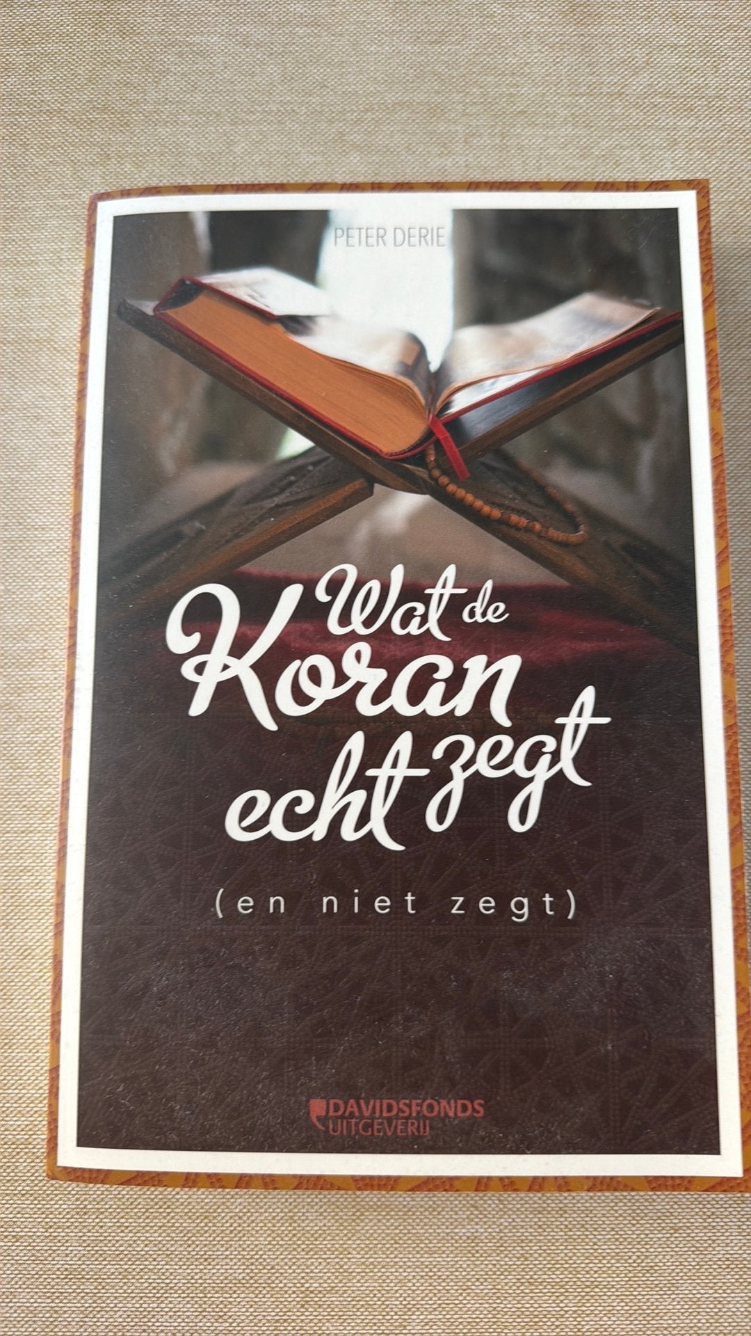 Peter Derie - Wat de Koran echt zegt (en niet zegt), Ophalen, Zo goed als nieuw, Peter Derie