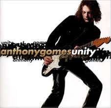 ANTHONY GOMES : Unity, CD & DVD, CD | Jazz & Blues, Enlèvement ou Envoi, 1980 à nos jours, Comme neuf, Blues