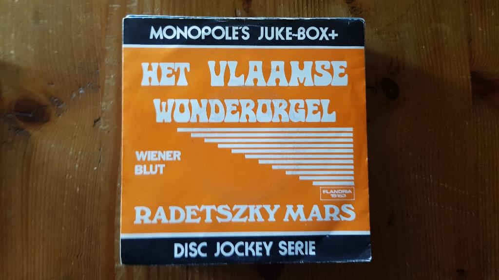 7" Het Vlaamse Wonderorgel – Radetsky Mars, Gebruikt, 7 inch, Single, Ophalen of Verzenden