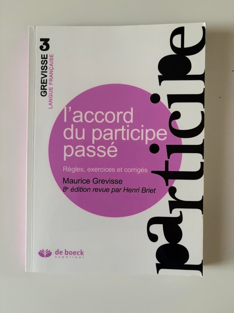 L’accord du participe passé : Règles, Exercices et Corrigés, Livres, Enlèvement ou Envoi, Comme neuf