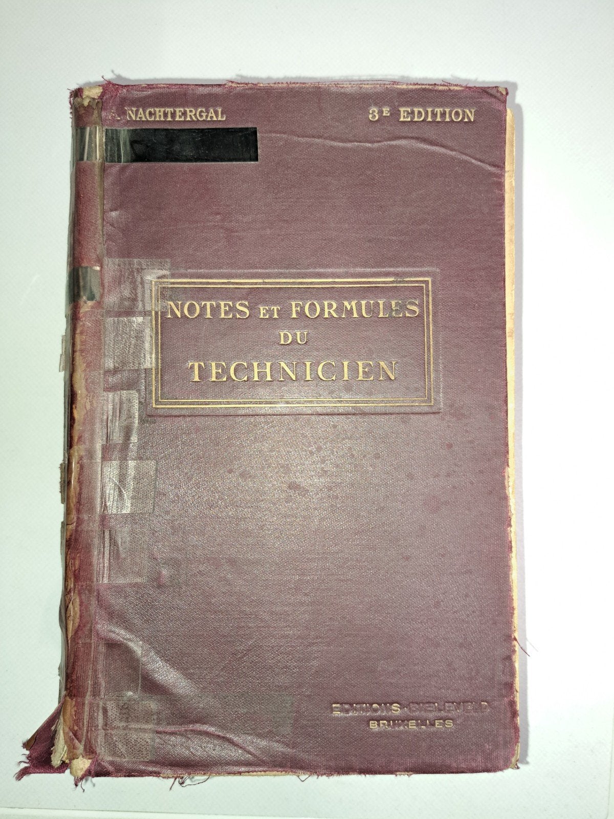 Notes & formules du technicien, A. Nachtergal, Ophalen, A. Nachtergal