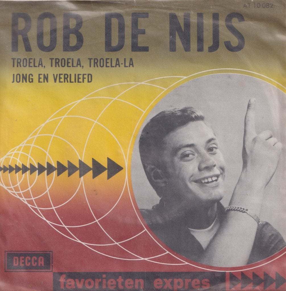 Rob De Nijs – Troela, troela, troel-la / Jong en verliefd, Enlèvement ou Envoi, Utilisé, 7 inch, En néerlandais