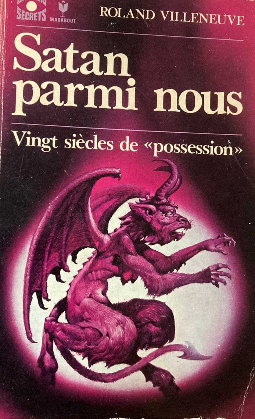 R. Villeneuve satan parmi nous, Boeken, Esoterie en Spiritualiteit, Ophalen of Verzenden, Zo goed als nieuw