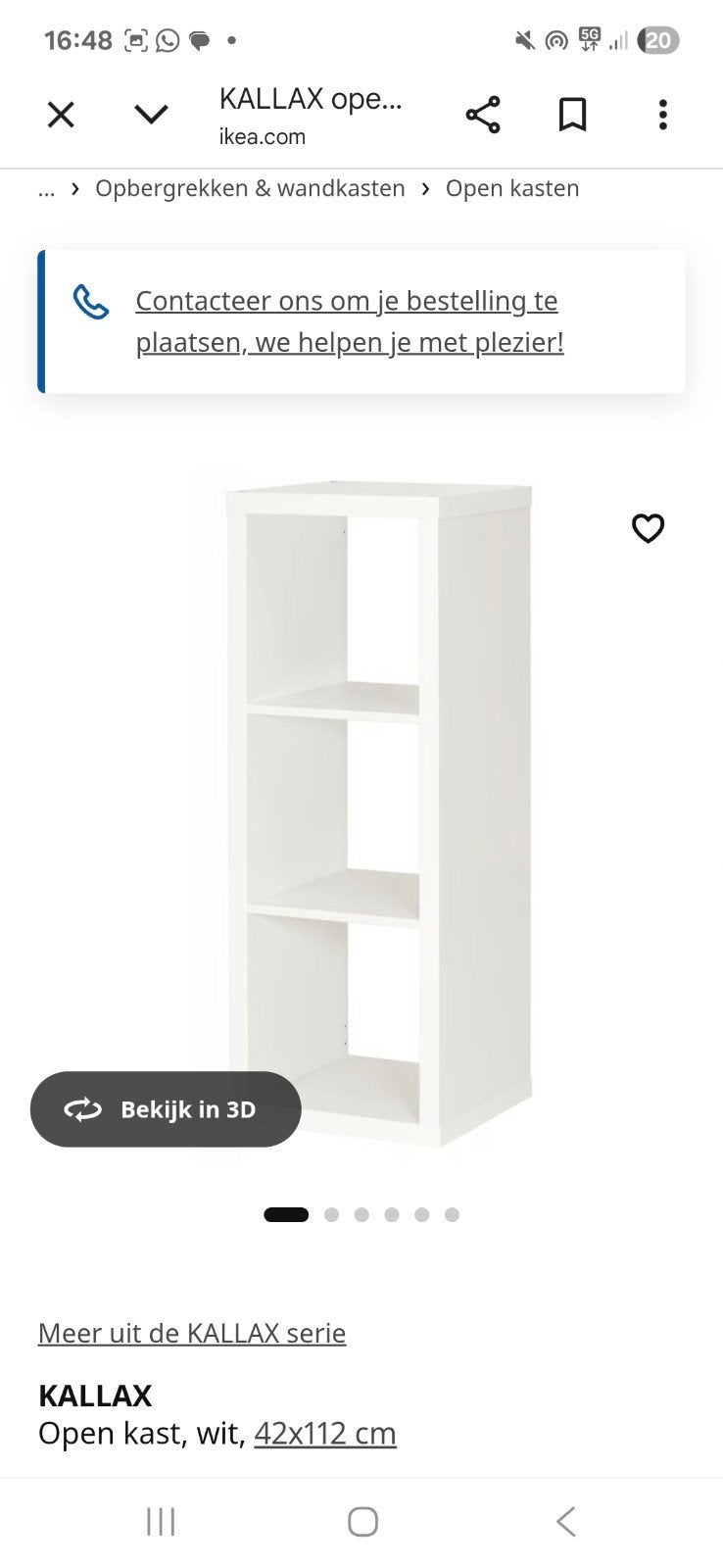 gezocht: KALLAX kast, Enlèvement