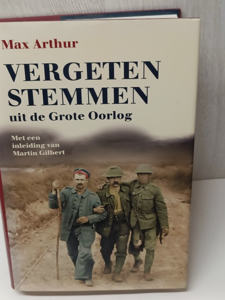 Vergeten stemmen uit de grote oorlog max arthur, Ophalen of Verzenden, Zo goed als nieuw