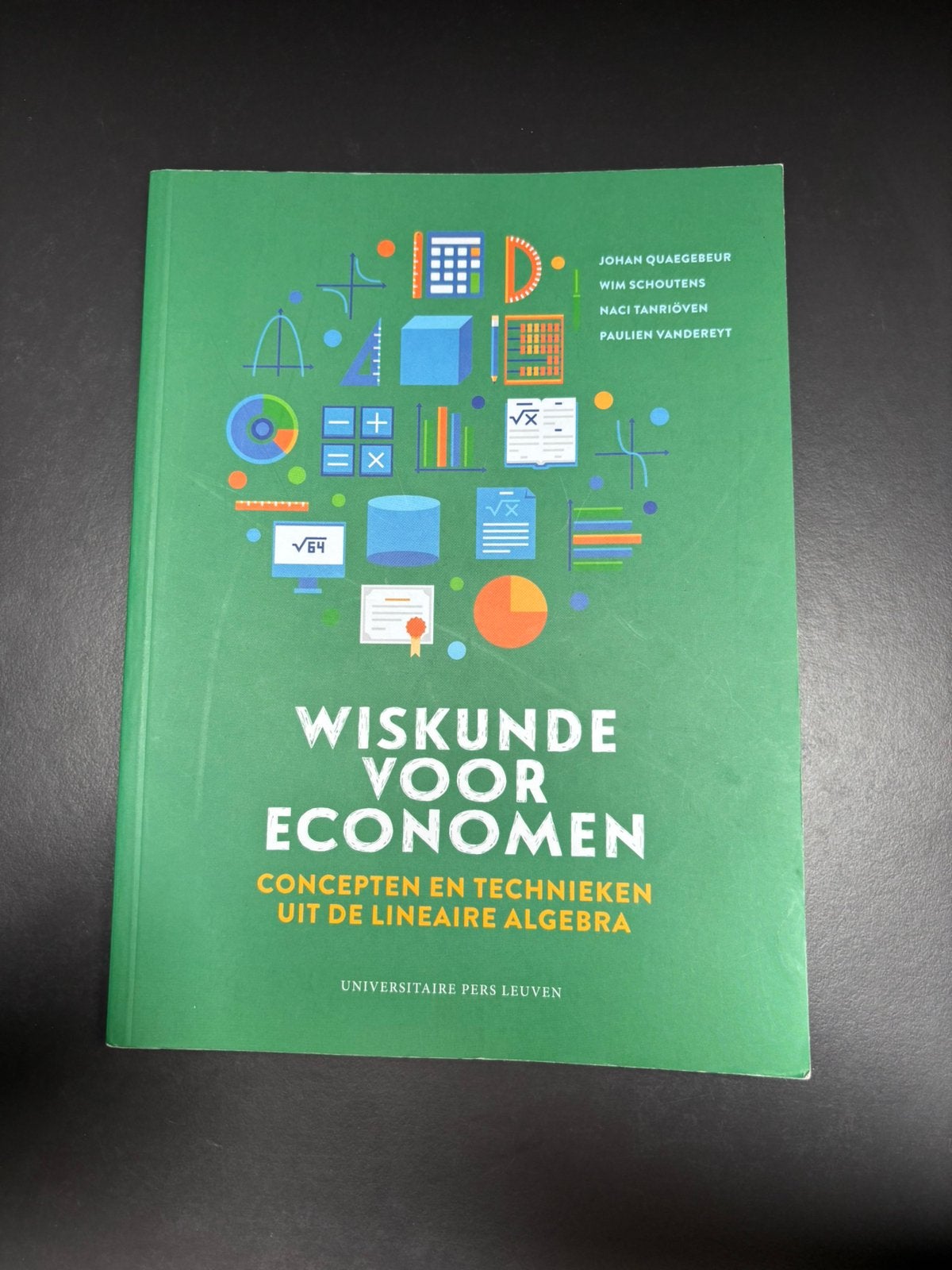 Wiskunde voor economen universitaire pers leuven, Ophalen of Verzenden, Zo goed als nieuw, Hoger Onderwijs