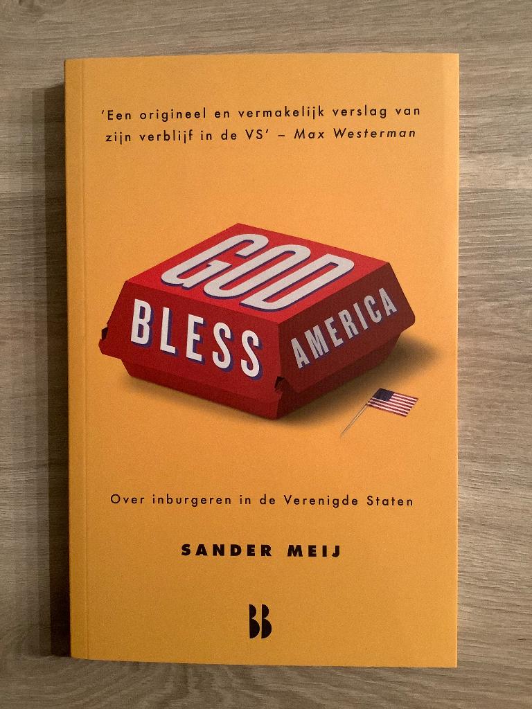God bless America Over inburgeren in de Verenigde Staten, Livres, Récits de voyage, Enlèvement ou Envoi, Neuf, Sander Meij