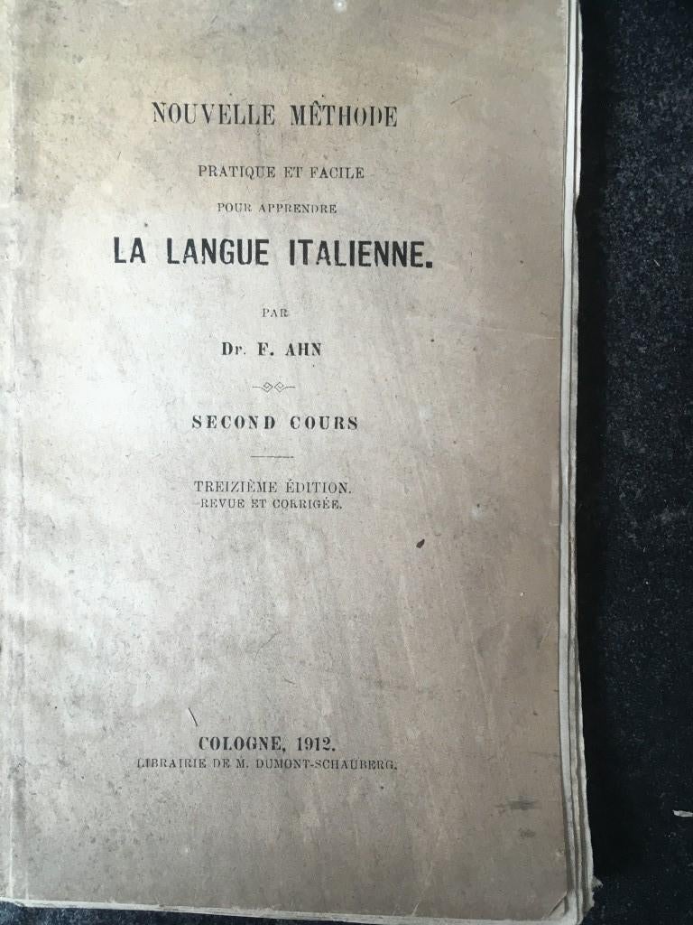 apprendre la langue italienne - F. Ahn - 1912, Antiek en Kunst, Ophalen of Verzenden