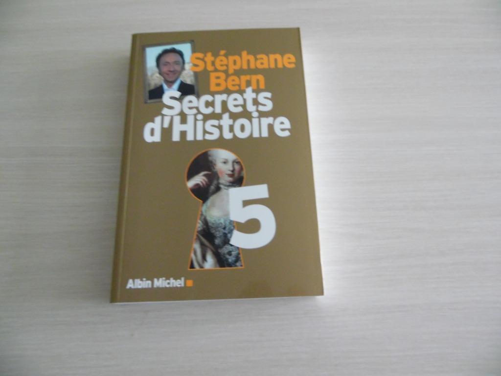 SECRETS  D'HISTOIRE  TOME   5         STÉPHANE BERN, Boeken, Stéphane Bern, Europa, Ophalen of Verzenden, Zo goed als nieuw