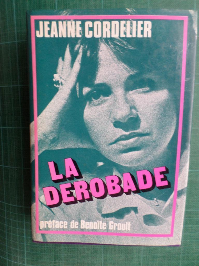 La dérobade (Jeanne Cordelier) – 1978 – 402 pages, Gelezen, Europa overig, Jeanne Cordelier, Ophalen of Verzenden