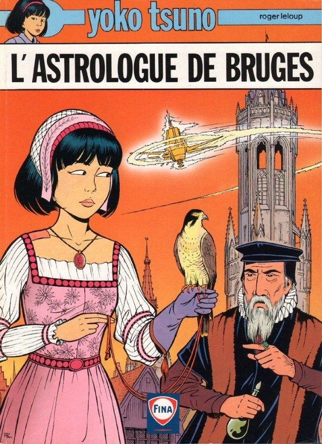 Yoko Tsuno pub. Fina L'astrologue de Bruges, Une BD, Enlèvement ou Envoi, Comme neuf