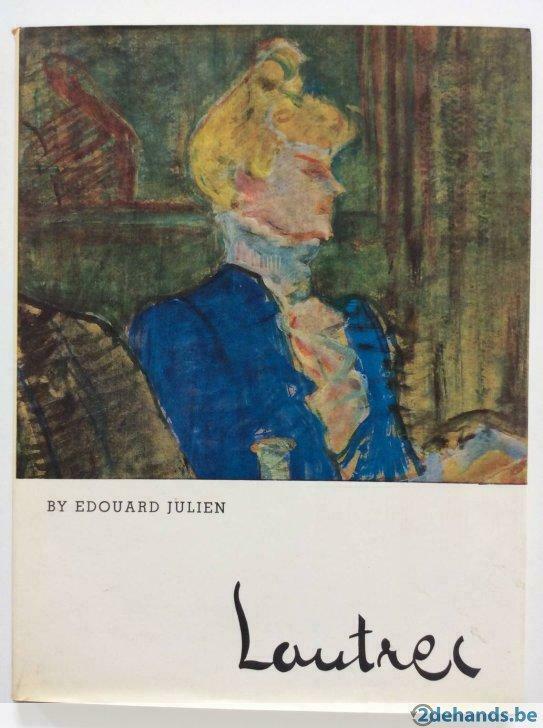 Toulouse Lautrec - Edouard Julien, Ophalen of Verzenden, Gelezen