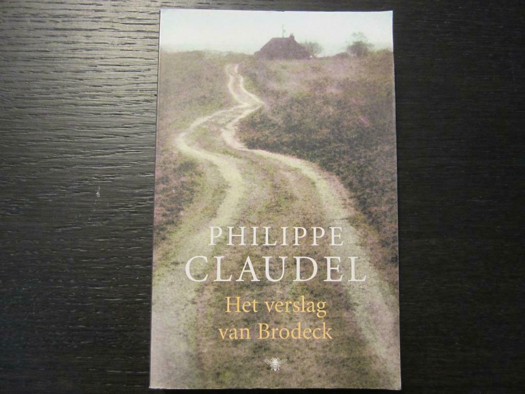 Het verslag van Brodeck  (Philippe Claudel), Boeken, Ophalen of Verzenden, Zo goed als nieuw