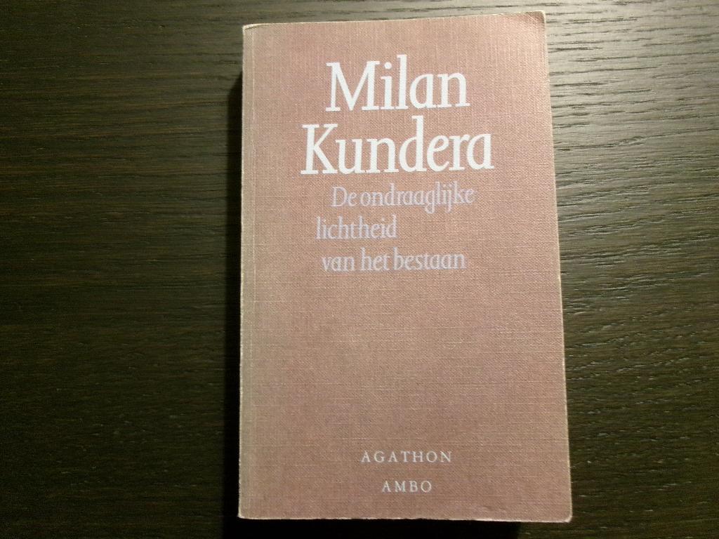 De ondraaglijke  lichtheid van het bestaan -Milan Kundera-, Boeken, Ophalen of Verzenden