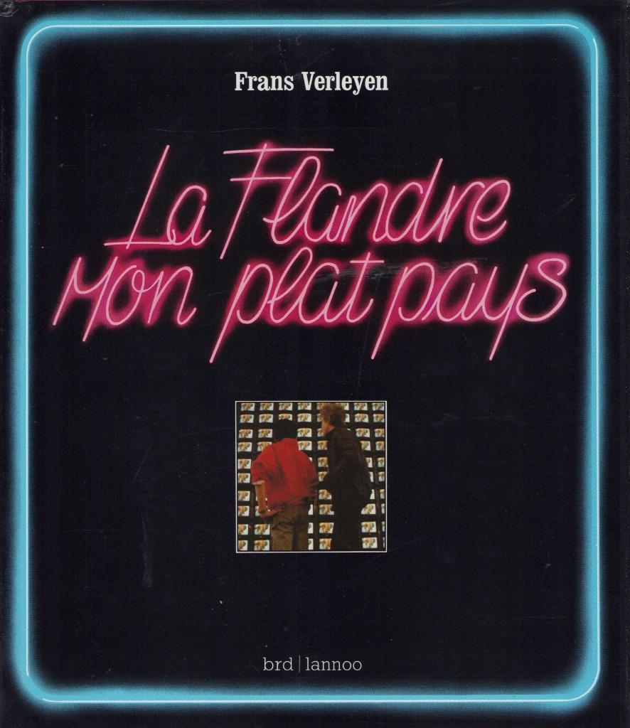 La Flandre. Mon plat pays - Frans Verleyen, Enlèvement ou Envoi, Frans Verleyen, Comme neuf, 20e siècle ou après
