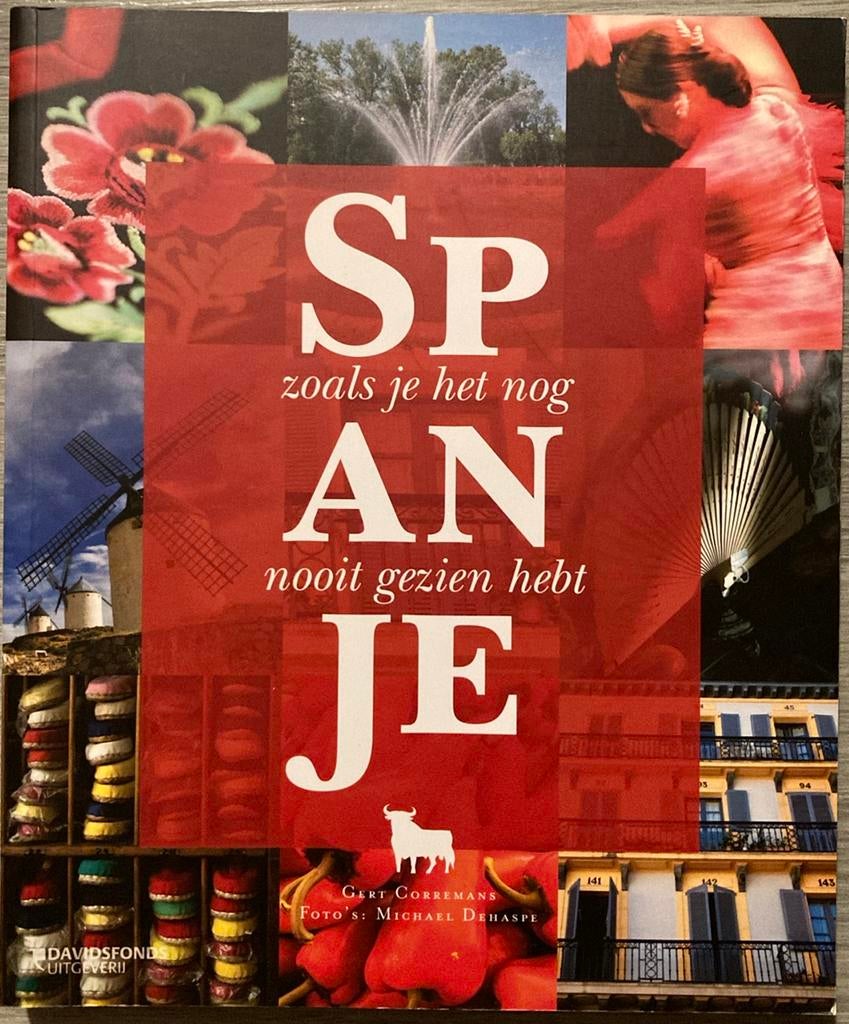 Gert Corremans - Spanje. Zoals je het nog nooit gezien hebt, Enlèvement ou Envoi, Gert Corremans