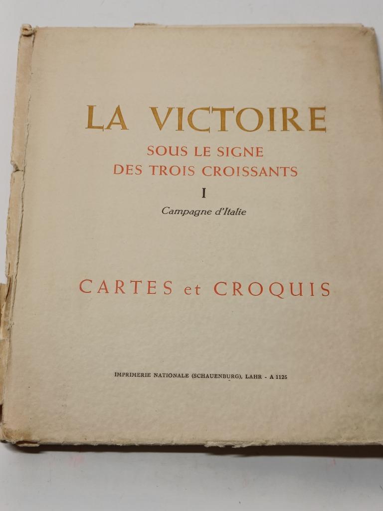 La Victoire sous le signe des trois croissants D'Italie, Boeken, Ophalen of Verzenden, Gelezen