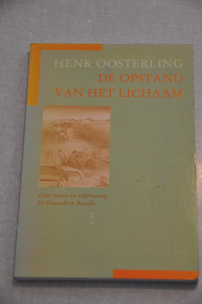 Henk Oosterling De opstand van het lichaam Georges Bataille, Boeken, Ophalen