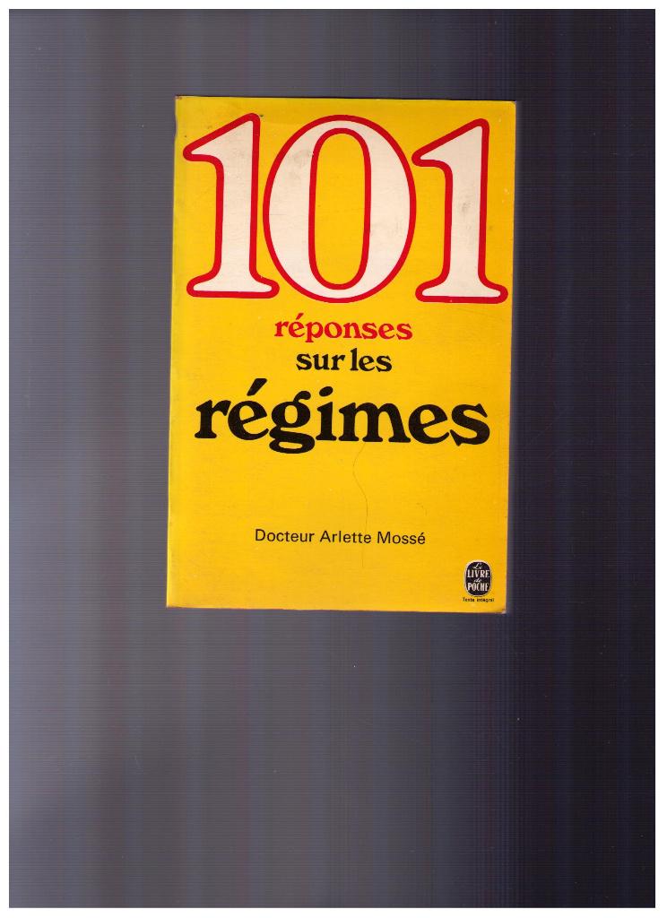 100 réponses sur les régimes,  Dr Arlette Mossé 1978, Enlèvement ou Envoi, Régime et Alimentation, Comme neuf, Dr Arlette Mossé