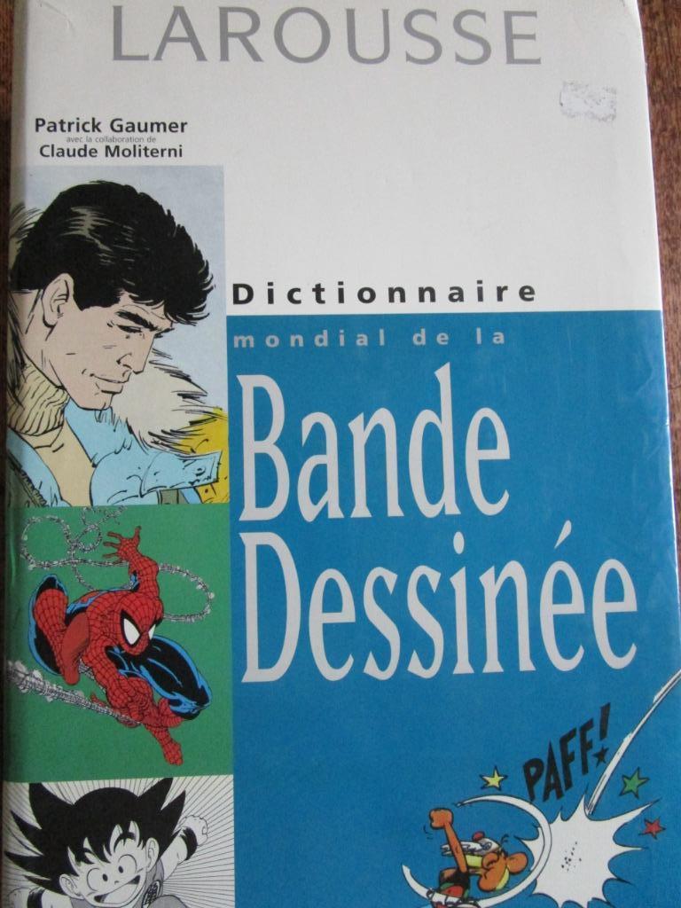 Dictionnaire Larousse de la Bande Dessinée, Livres, BD, Enlèvement ou Envoi, Utilisé, Patrick Gaumer