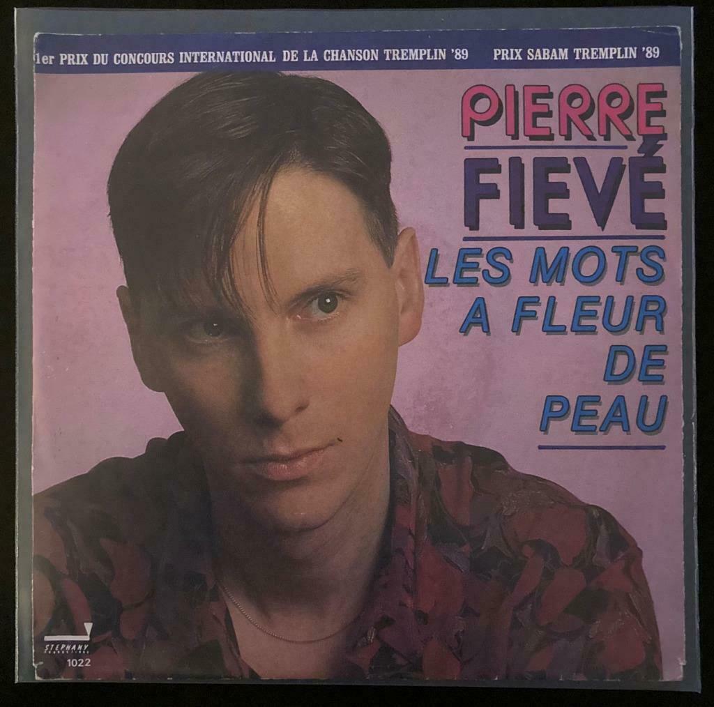 7" Pierre Fievé - Les Mots A Fleur De Peau (STEPHANY 1989), Verzenden, 7 inch, Pop, Single