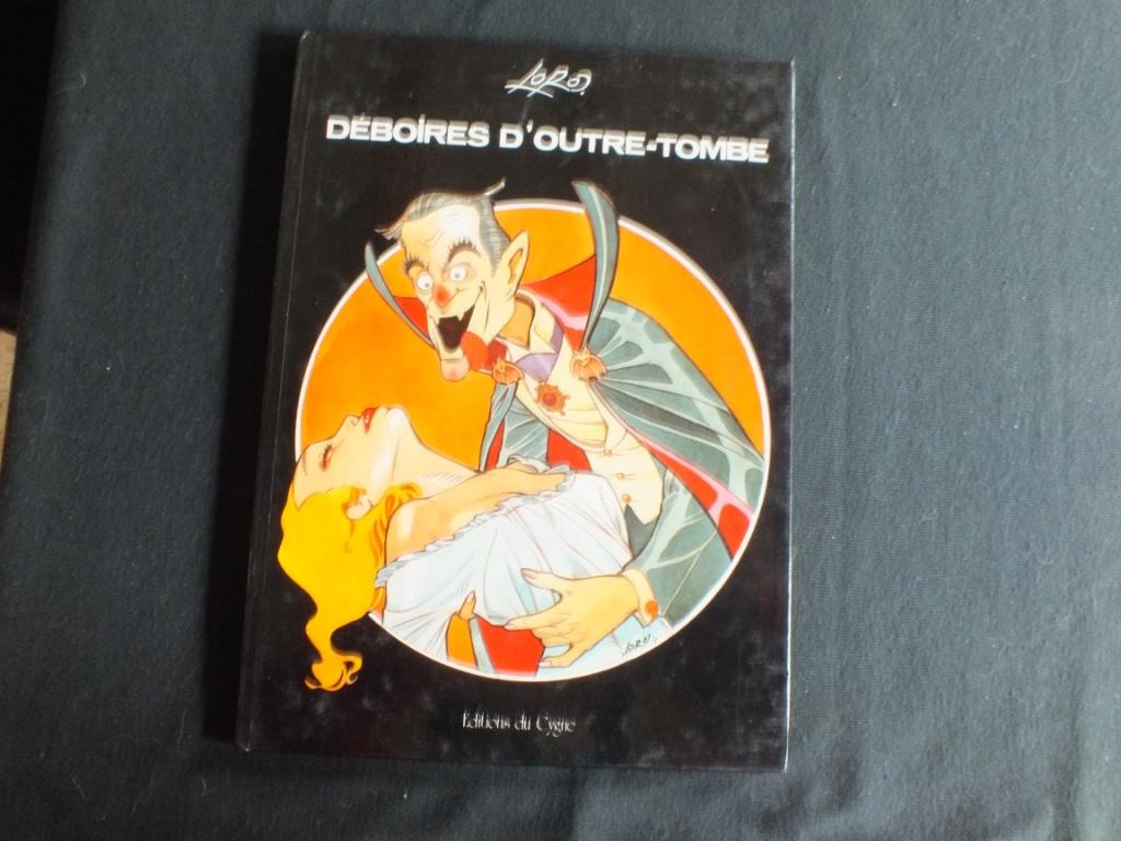 DEBOIRES D'OUTRE-TOMBE (1 ALBUM).  EDTIONS DU CYGNE, Une BD, Enlèvement ou Envoi, Comme neuf, LORO