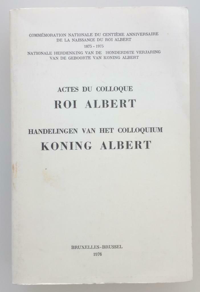 Handelingen van het colloquium Koning Albert, Ophalen of Verzenden