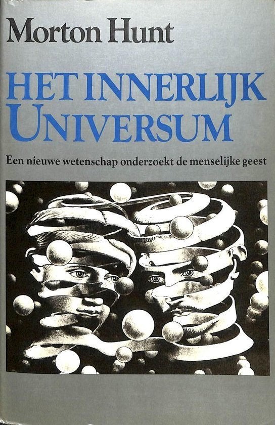 Te Koop Boek HET INNERLIJK UNIVERSUM Morton Hunt, Boeken, Filosofie, Gelezen, Morton Hunt, Wijsbegeerte of Ethiek, Ophalen of Verzenden