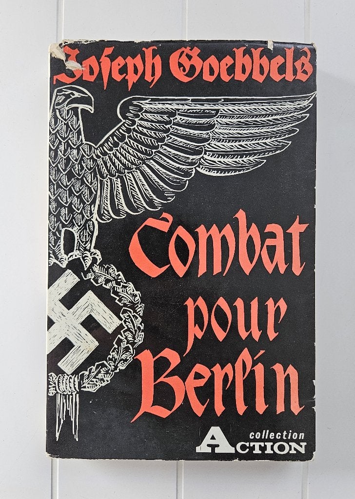 Combat pour Berlin - Joseph Goebbels, Joseph Goebbels, Enlèvement ou Envoi, Deuxième Guerre mondiale, Utilisé