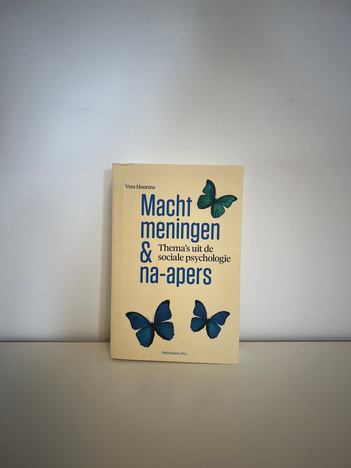 Vera Hoorens - Macht, meningen en na-apers, Ophalen of Verzenden, Vera Hoorens
