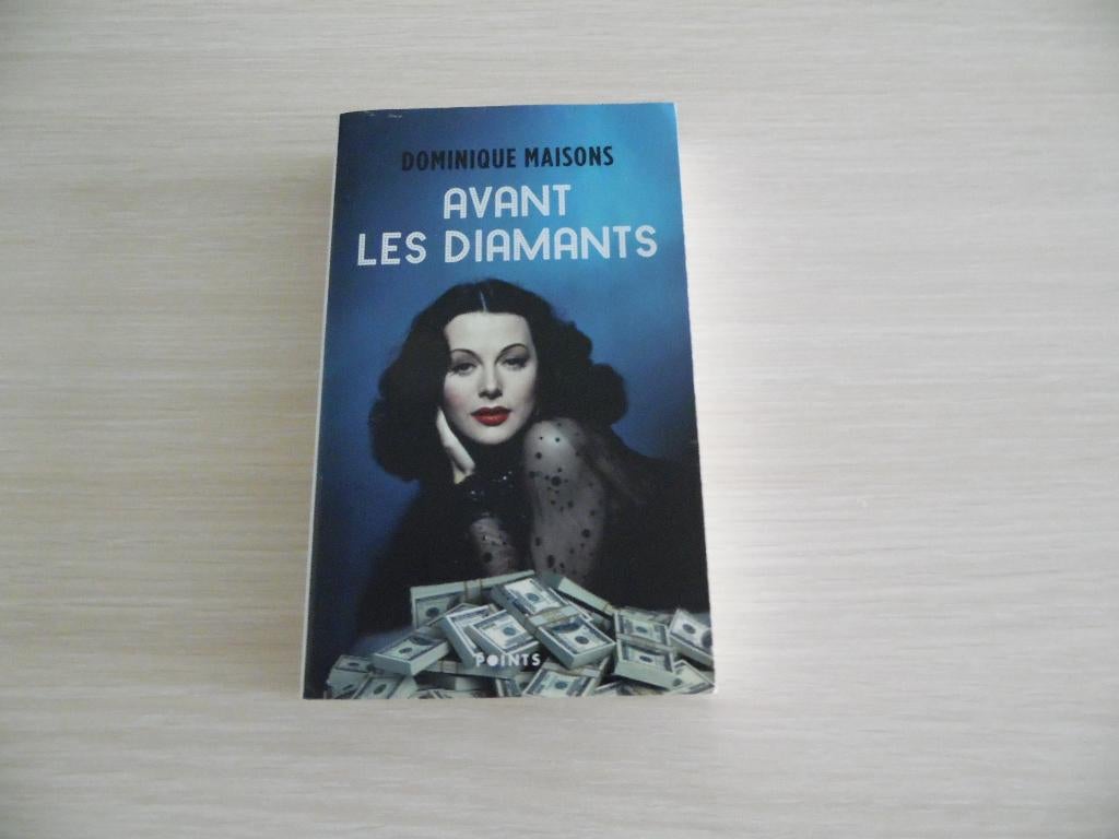 AVANT LES DIAMANTS        DOMINIQUE MAISONS, Enlèvement ou Envoi, Dominique Maisons, Comme neuf, Europe autre