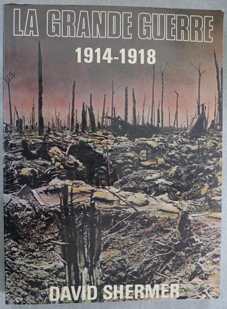 La Grande Guerre 1914-1918, Enlèvement, Utilisé, David Shermer