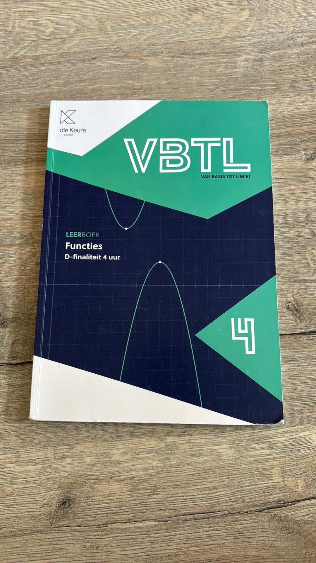VBTL 4 - leerboek Functies (D - 4 uur), Ophalen of Verzenden, Nederlands, Roger Van Nieuwenhuyze; Filip Geeurickx; Philip Bogaert; Marc...
