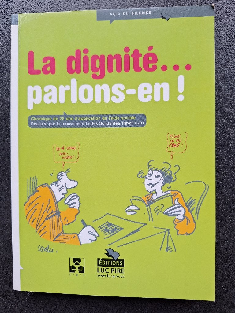 La dignité, parlons-en! - mouvement LST, Comme neuf, Enlèvement, Autres sujets/thèmes, Mouvement LST