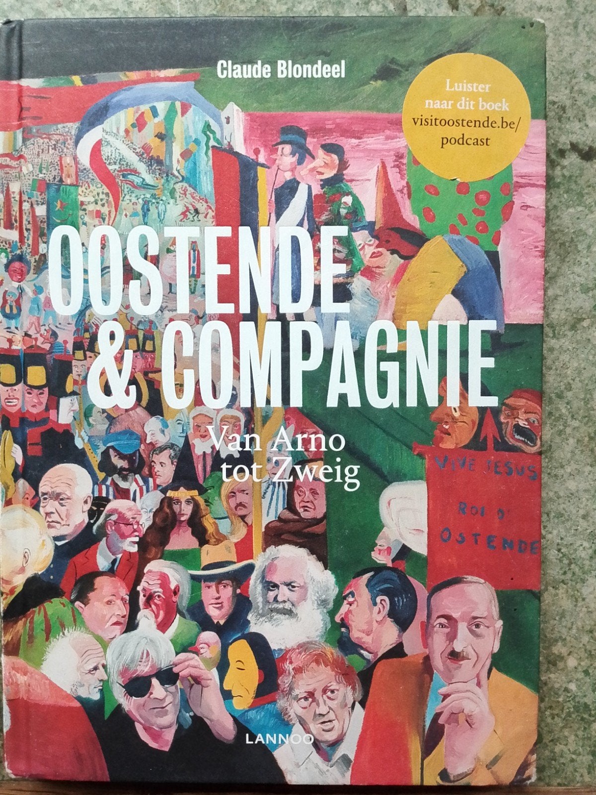 Claude Blondeel - Oostende & Compagnie, Ophalen of Verzenden, Zo goed als nieuw, Claude Blondeel