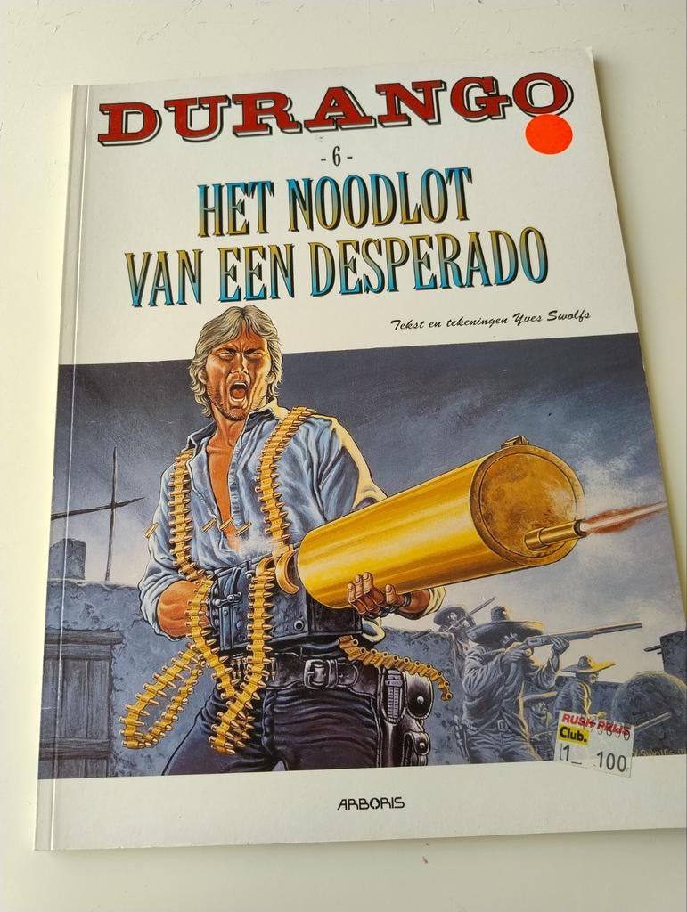 Durango 6 het noodlot van een desperado, Ophalen of Verzenden, Y. Swolfs